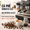 Quy trình rang cà phê Robusta CLC