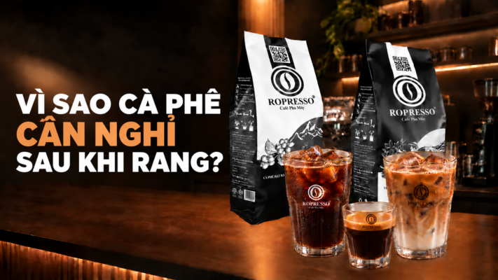 Vì sao cà phê cần nghỉ sau khi rang – tìm hiểu degassing cùng ROPRESSO